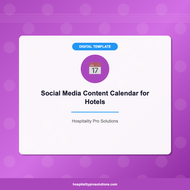 Social Media Content Calendar for Hotels